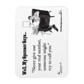 Geef nooit je echte nummer... magneet (Verticaal)