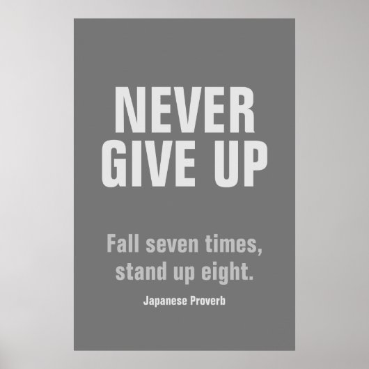 GEEF NOOIT Motivatie Inspirerend OP Poster (Voorkant)