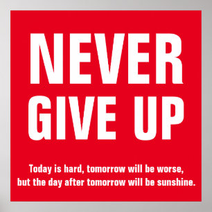 Geef nooit Motivatie rood wit op Poster