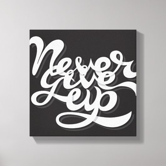Geef nooit op 2 canvas afdruk (Voorkant)