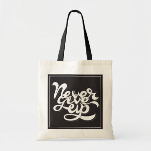 Geef nooit op 2 tote bag