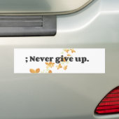 ; geef nooit op bumpersticker (Op auto)