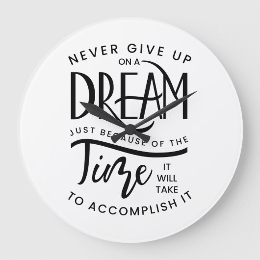 Geef nooit op een droomklok grote klok (Voorkant)