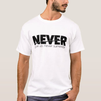 Geef nooit op, geef je nooit over - Motivatie vet T-shirt