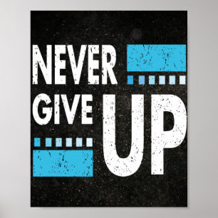 Geef nooit op: Inspirerend offerte Gift Poster
