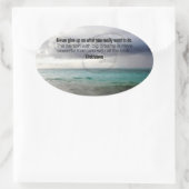 "Geef nooit op" Inspirerend offerte Ovale Sticker (Tas)