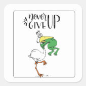 Geef nooit op KIKKER verstikkende vogel Vierkante Sticker (Voorkant)
