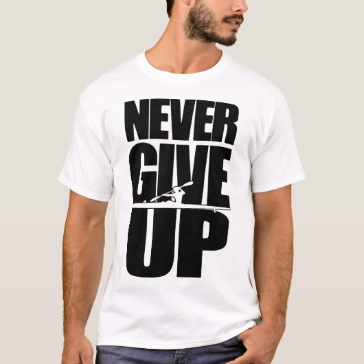 Geef nooit op met roeien t-shirt (Voorkant)