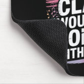 Geef toe dat Dance CL saai zou zijn zonder mij gra Muismat (Hoek)