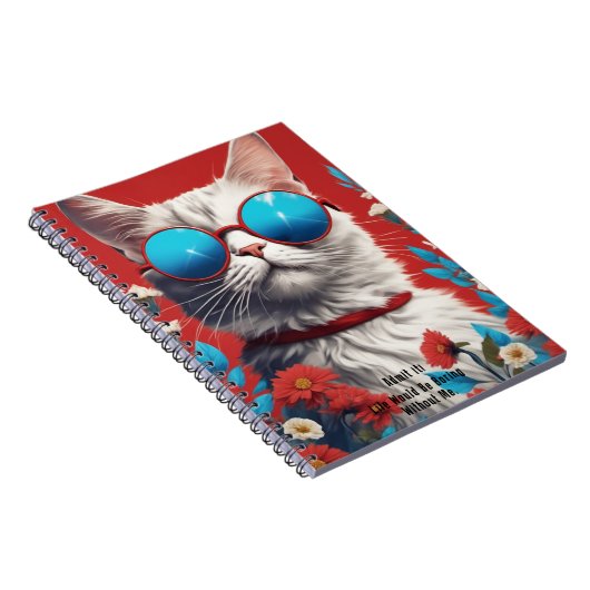 Geef toe, het leven is saai zonder mij kattenhaar notitieboek (Rechterzijde)