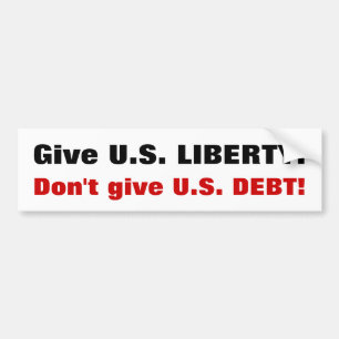 Geef U.S. LIBERTY!  Geef de VS geen schuld! Bumpersticker