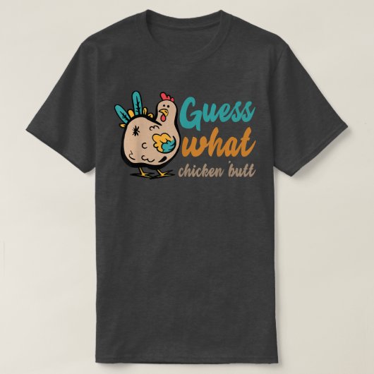GEEF WAT CHICKEN MAAR! Shirt (Design voorkant)