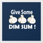 Geef wat Dim Sum Restaurant Raamsticker (Vel)