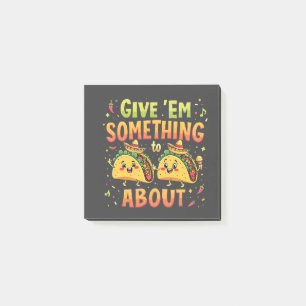 Geef ze iets aan Taco over Cinco de Mayo Post-it® Notes