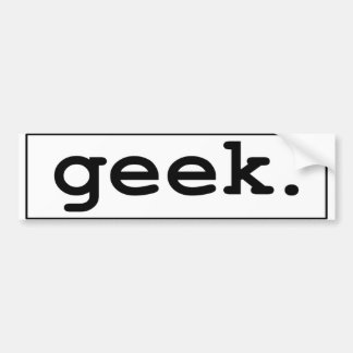 geek. Bumpersticker