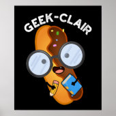 Geek-clair Funny Eclair Pun Dark BG Poster (Voorkant)