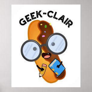 Geek-clair Grappige Eclair Grap  Poster