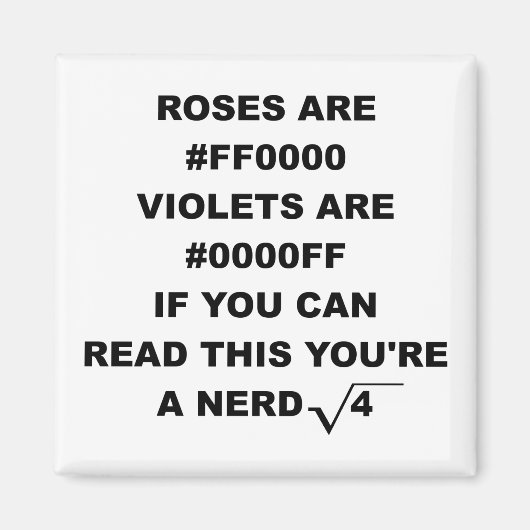 Geek Nerd Poésie Drôle Frigo Magnet Roses sont rou (Devant)