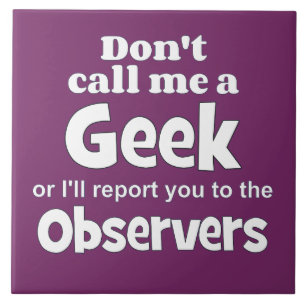 Geek Observers wf. Tegeltje
