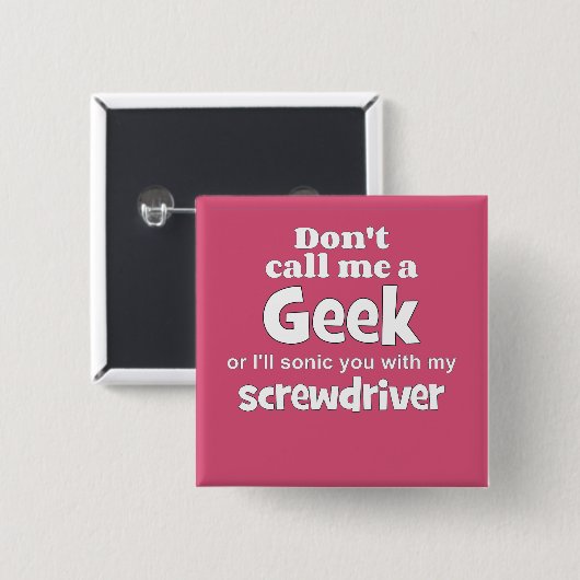 Geek schroevendraaier wf vierkante button 5,1 cm (Voorkant /achterkant)