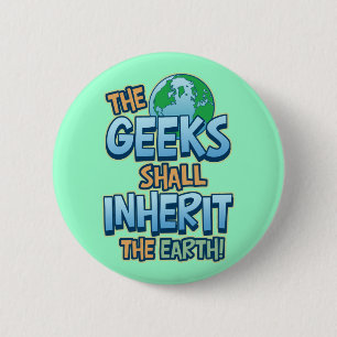Geeks Inherit Earth Ronde Button 5,7 Cm