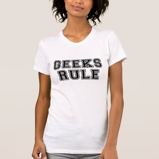 Geeks Rule T Shirt (Voorkant)