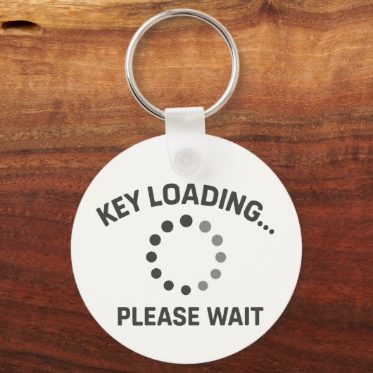 Geeky Sleutelhanger - "Sleutelladen... wacht alsje (Achterkant)