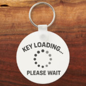 Geeky Sleutelhanger - "Sleutelladen... wacht alsje (Voorkant)