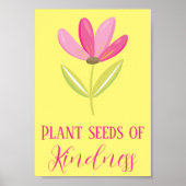 Geel en Roze zaad van Kindness Poster (Voorkant)