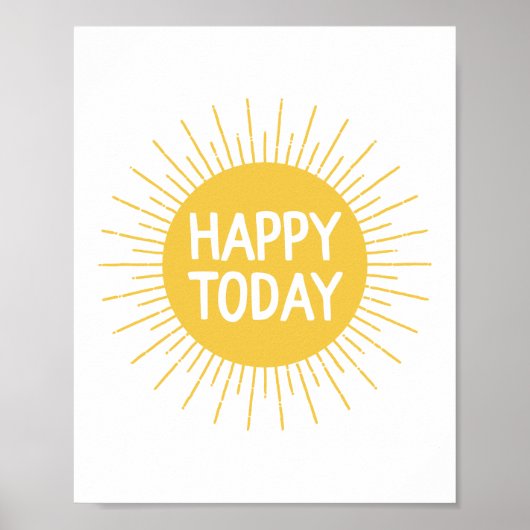 Geel Happy Today Inspirerend Sun Quote Poster (Voorkant)