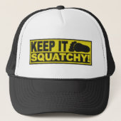Geel HOUD HET SQUATCHY!  Afdruk "geborduurd" Trucker Pet (Voorkant)