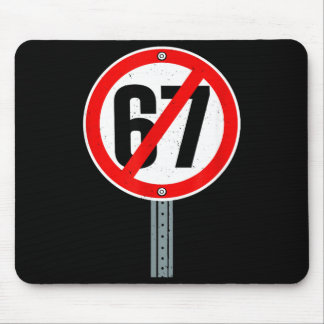 Geen 67 Meme Anti 6 7 Straatbord Grappig Zes Zeven Muismat