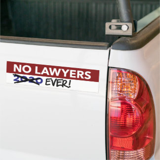 Geen advocaten 2020 - Geen advocaten OOIT! Bumpersticker