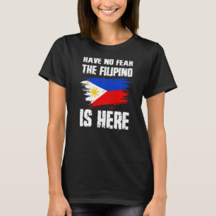 Geen angst dat de Filippijnse vlag hier is T-shirt