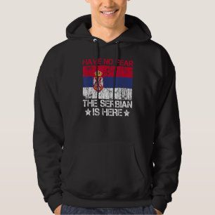 Geen angst dat de Servische partij hier voor een t Hoodie