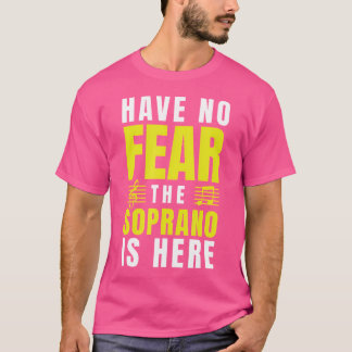 Geen angst dat de Soprano hier is. T-shirt
