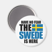 Geen angst, de zweet is er magneet (Voorkant / Achterkant)