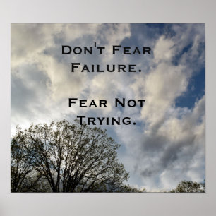Geen angst voor Inspirerend foto-Poster Poster