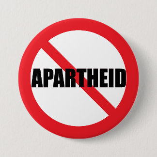 "GEEN APARTHEID" PINBACK BUTTON