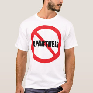 "GEEN APARTHEID" T-SHIRT