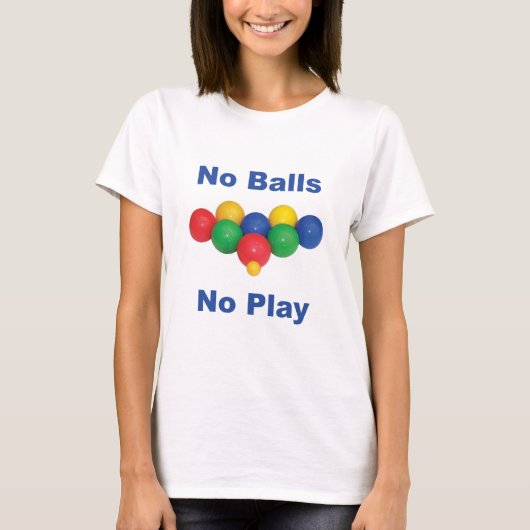 Geen Balls Bocce Ball T-shirt (Voorkant)