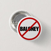 Geen Baloney Ronde Button 3,2 Cm (Voorkant /achterkant)