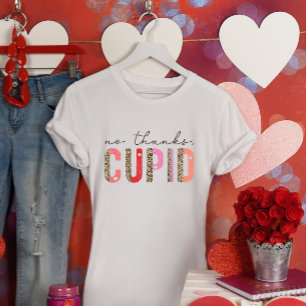 Geen Bedankt, Cupid Valentijnsdag T-shirt