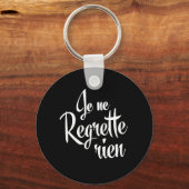 Geen betreurt Je ne Regrette Rien Sleutelhanger (Voorkant)