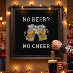 Geen bier nr. Cpure Ugly Sweater Poster