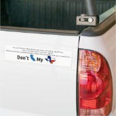"Geen blauwe staat Mijn Texas" Bumpersticker (Op Truck)