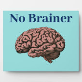 Geen Brainer Plaque Fotoplaat (Voorkant)