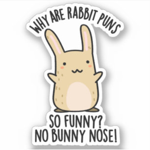 Geen Bunny Neus Grappige Konijn Puns Sticker