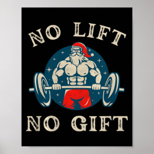 Geen cadeau geen lift Grappige workout Kerstman Ke Poster