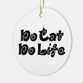 Geen Cat No Life Keramisch Ornament (Links)